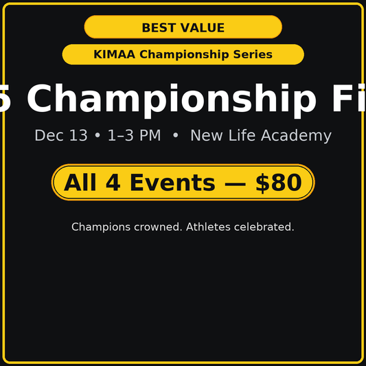 KIMAA 2025 Championship Finale - ⭐ All 4 Events (Full Series) — $80